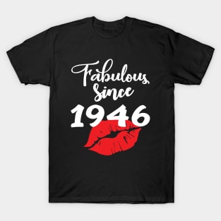 Fabulous since 1946 T-Shirt